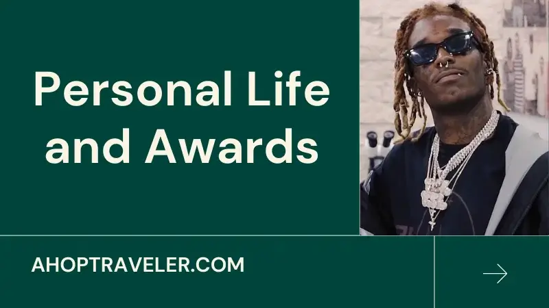 Personal Life and Awards
